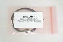 Load image into Gallery viewer, Balluff BES 516-3005-E4-C-PU Inductive Proximity Sensor BES00FU
